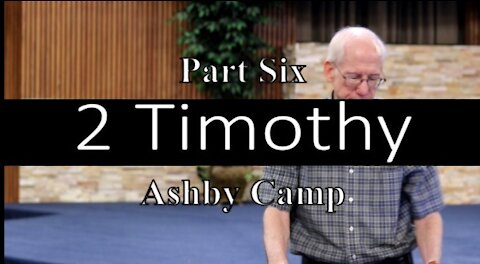 2 Timothy part 6