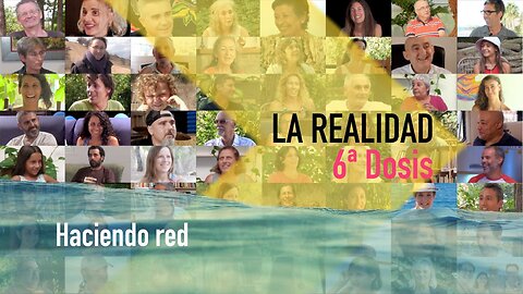 UNA DOSIS DE REALIDAD. 6ª DOSIS: "LA REALIDAD".
