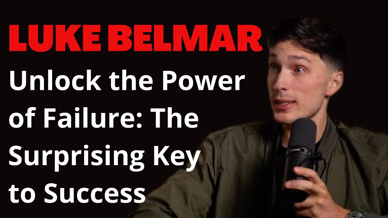 Unlock the Power of Failure: The Surprising Key to Success#makemoneyonline#lukebelmar#trend
