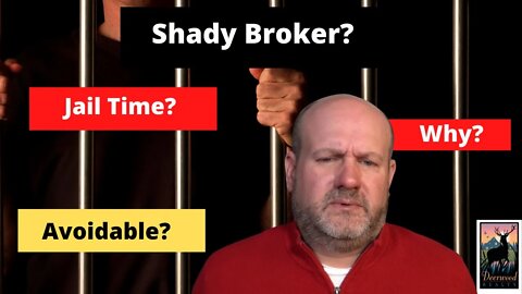 Shady Real Estate Broker? You Don't Say? .... #78