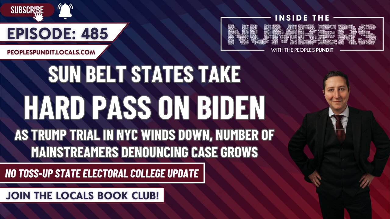 Sun Belt States Take Hard Pass on Biden | Inside The Numbers Ep. 485