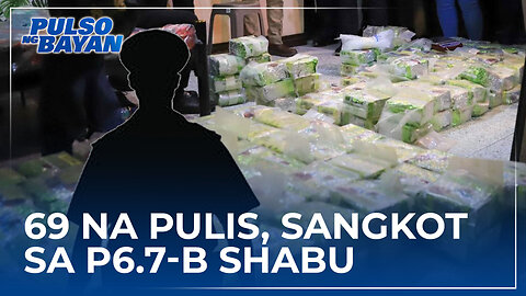 69 pulis, nakasuhan na ng PNP kaugnay sa nasabat na P6.7-B halaga ng sha*bu