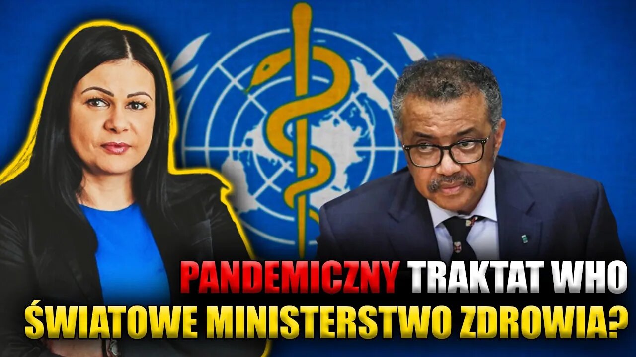 Traktat WH0! K. Tarnawa-Gwóźdź wyjaśnia: Poważne zagrożenie! Powstaje światowe ministerstwo zdrowia