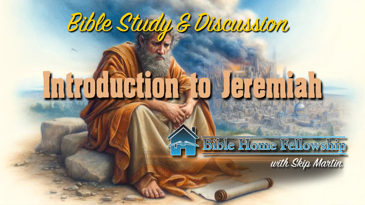 Introduction To The Scroll of Jeremiah