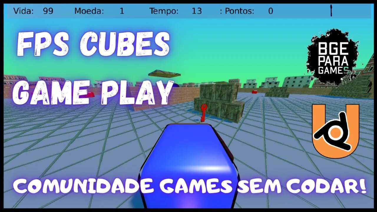 UPBGE FPS CUBES GAME PLAY COMUNIDADE GAMES SEM CODAR