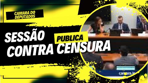 sessão publica contra institucionalização censura