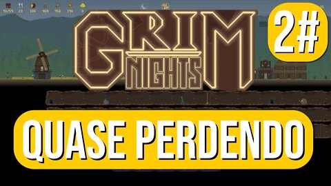 Grim Nights batalhas intesas #2