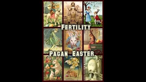 5 Disturbing Facts That Prove Easter Has Nothing To Do With Christ - Series - Believers Beware #12
