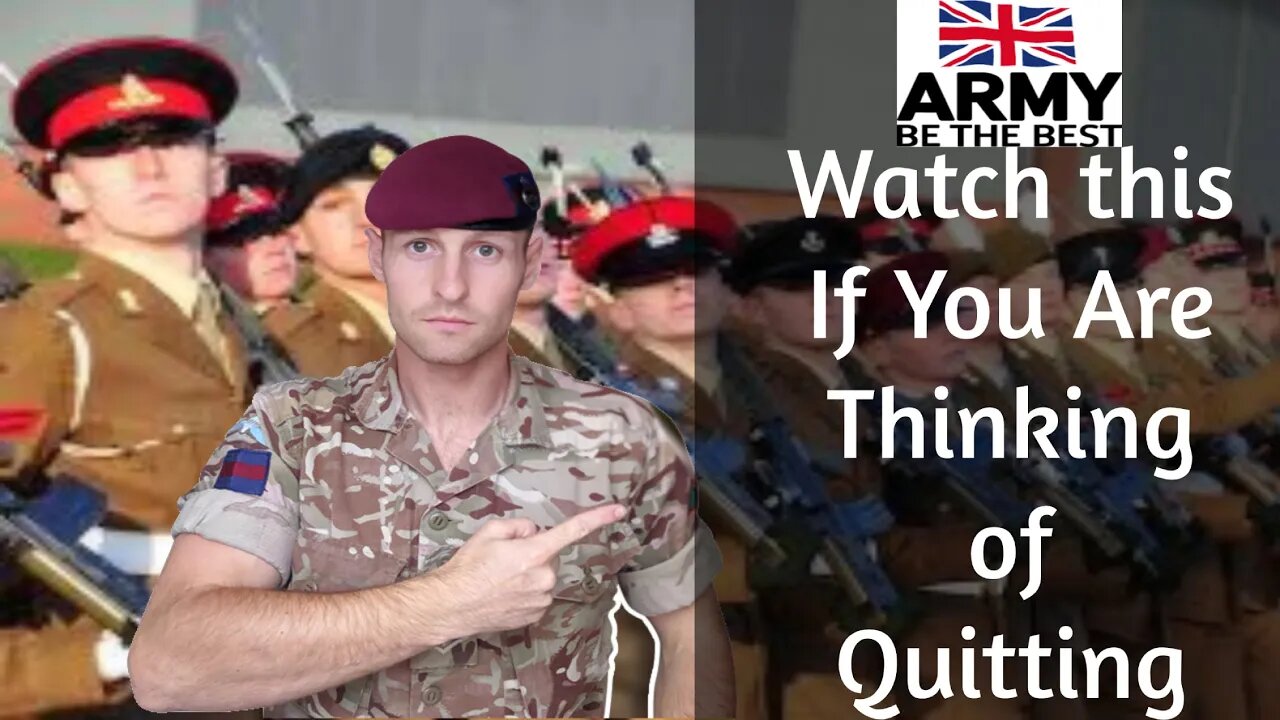 What if I want to quit! British Army Basic Training