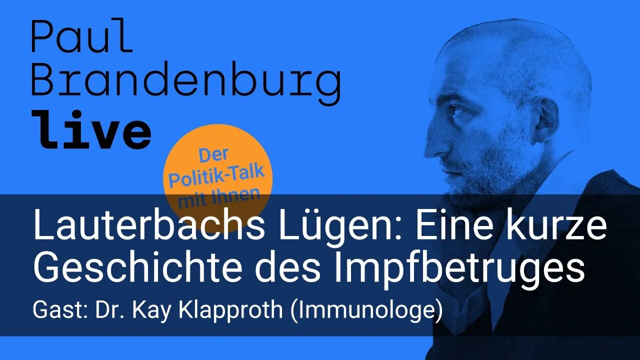 #35 - Lauterbachs Lügen: Eine kurze Geschichte des Impfbetruges. Gast: Dr. Kay Klapproth