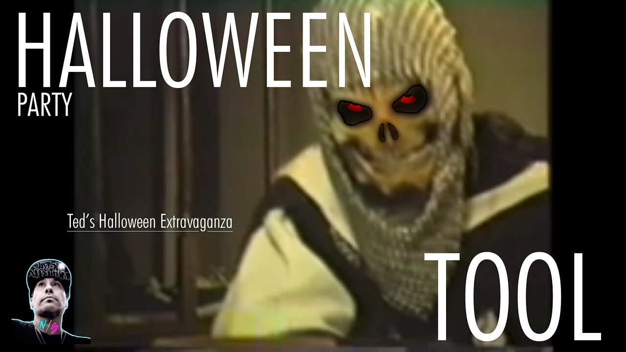 TED'S HALLOWEEN EXTRAVAGANZA! - Halloween Party | Tool