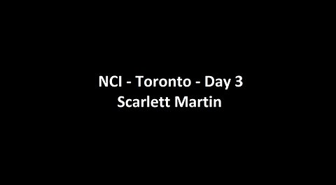 National Citizens Inquiry - Toronto - Day 3 - Scarlett Martin Testimony