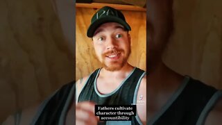 FATHERS cultivate Character Through Accountability