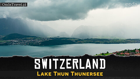 📍 Switzerland - Interlaken Lake Thun Thunersee - Swiss by OndaTravel ❯ Wycieczki z OndaTravel.pl