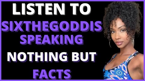 |NEWS| Sixthegoddis Speaking Facts & Holding Women Accountable ✔