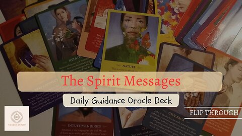 ✨The Spirit Messages: Daily Guidance Oracle Deck ✨Flip Through