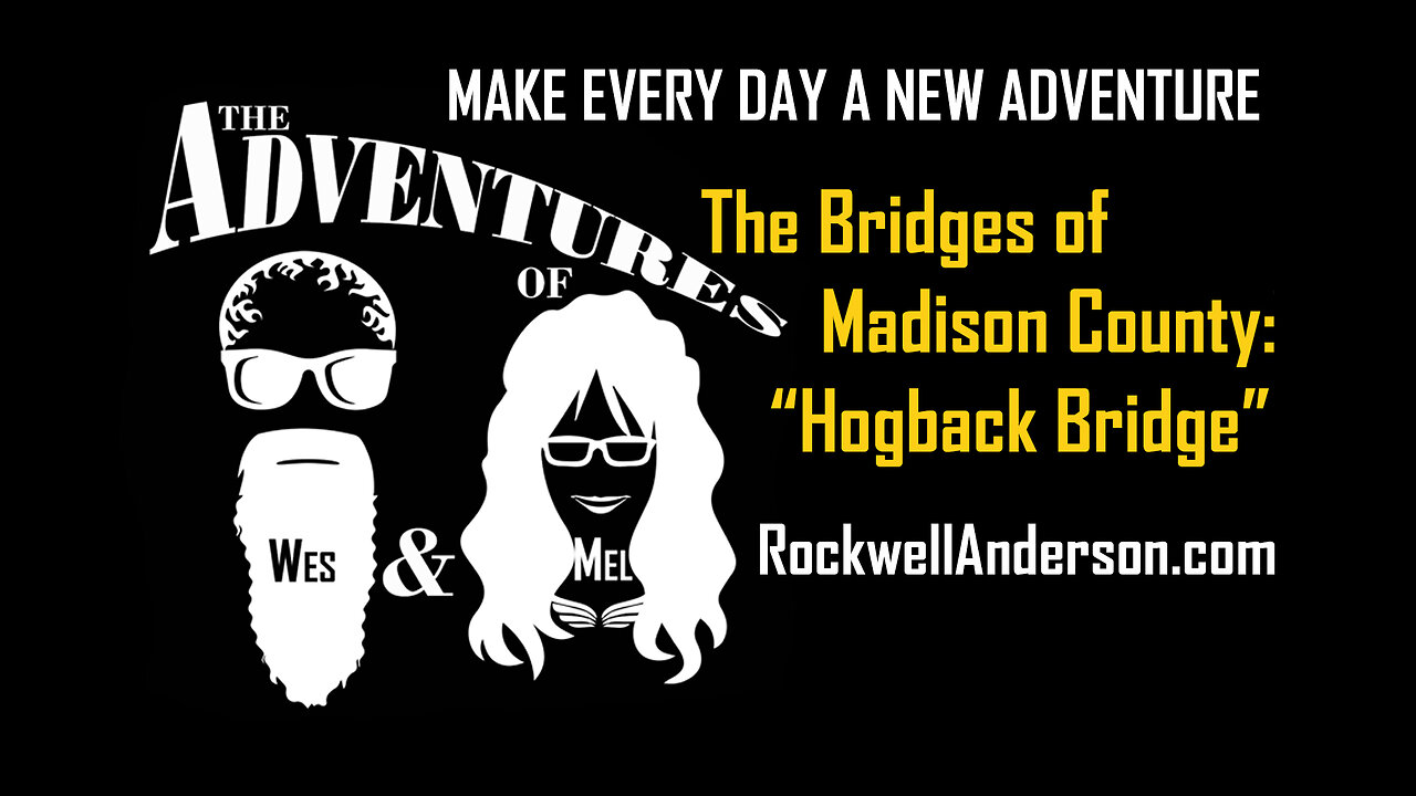 The Bridges of Madison County - Hogback Bridge