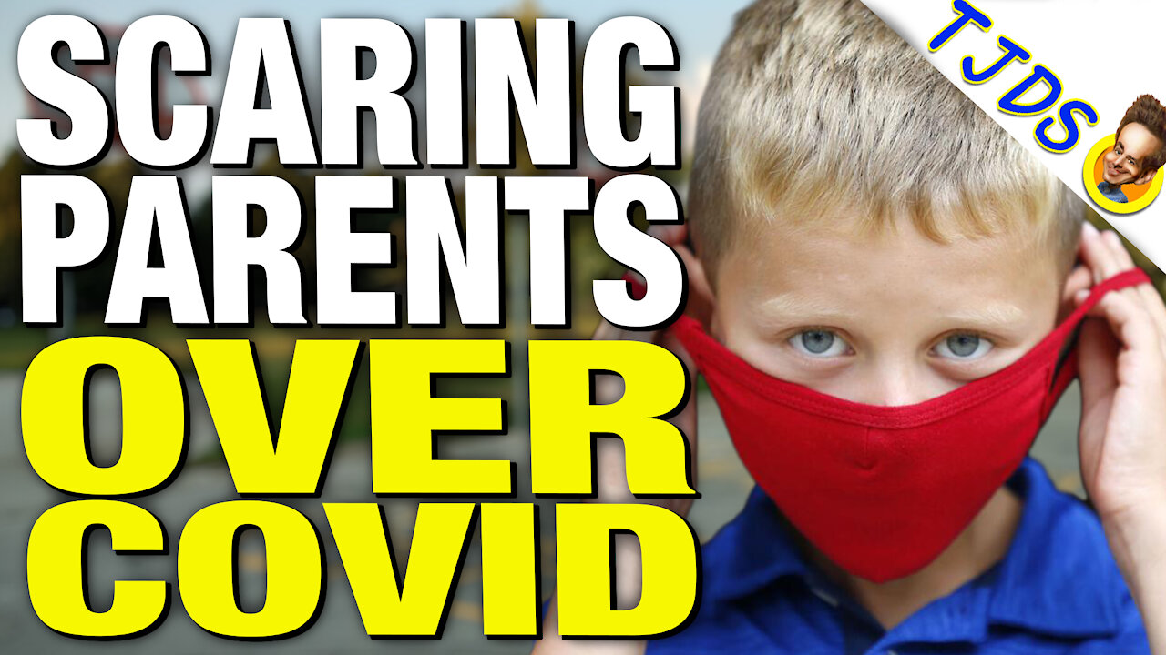 Establishment Fear Mongering Children Risk From Covid