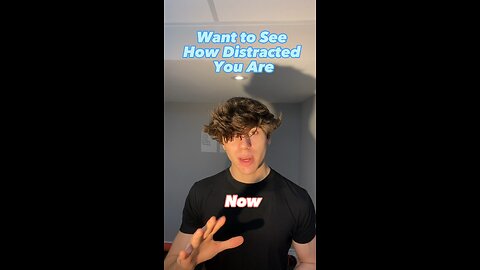 Want To See How Distracted You Are #distractions #instantgradification #selfimprovement