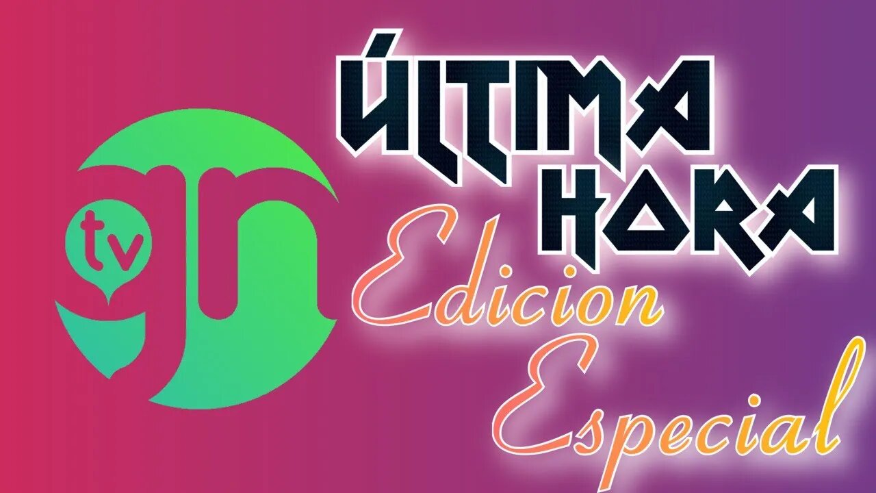 Última Hora Edición Especial Ep. 2