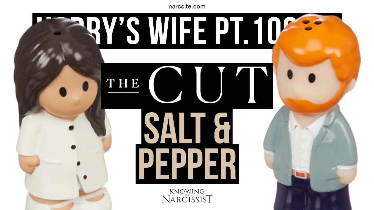 Harry´s Wife Part 100.12 The Cut : Salt and Pepper (Meghan Markle)