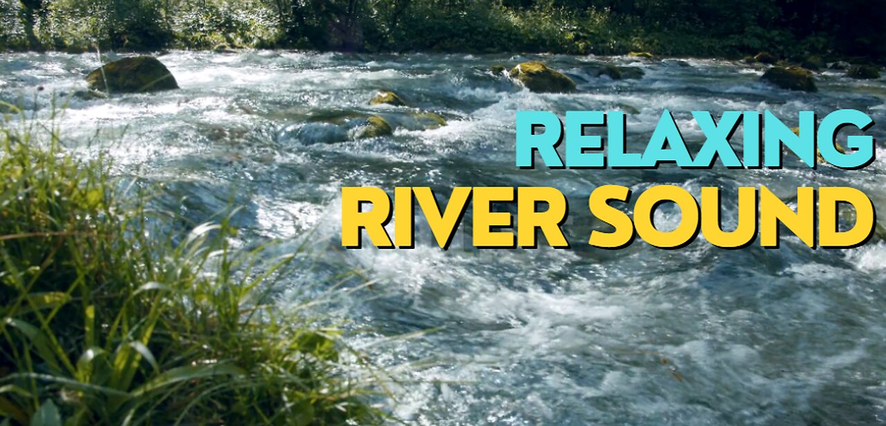 Relaxing River Sounds - Peaceful River Sounds to Sleep/Study - 1 Hour Long - HD