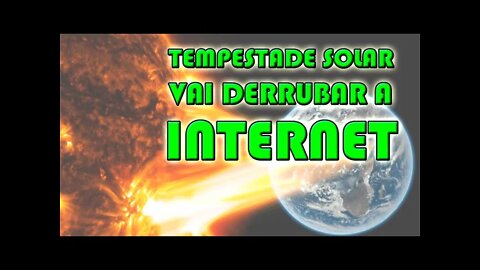 TEMPESTADE SOLAR: vem aí os 3 dias de escuridão?