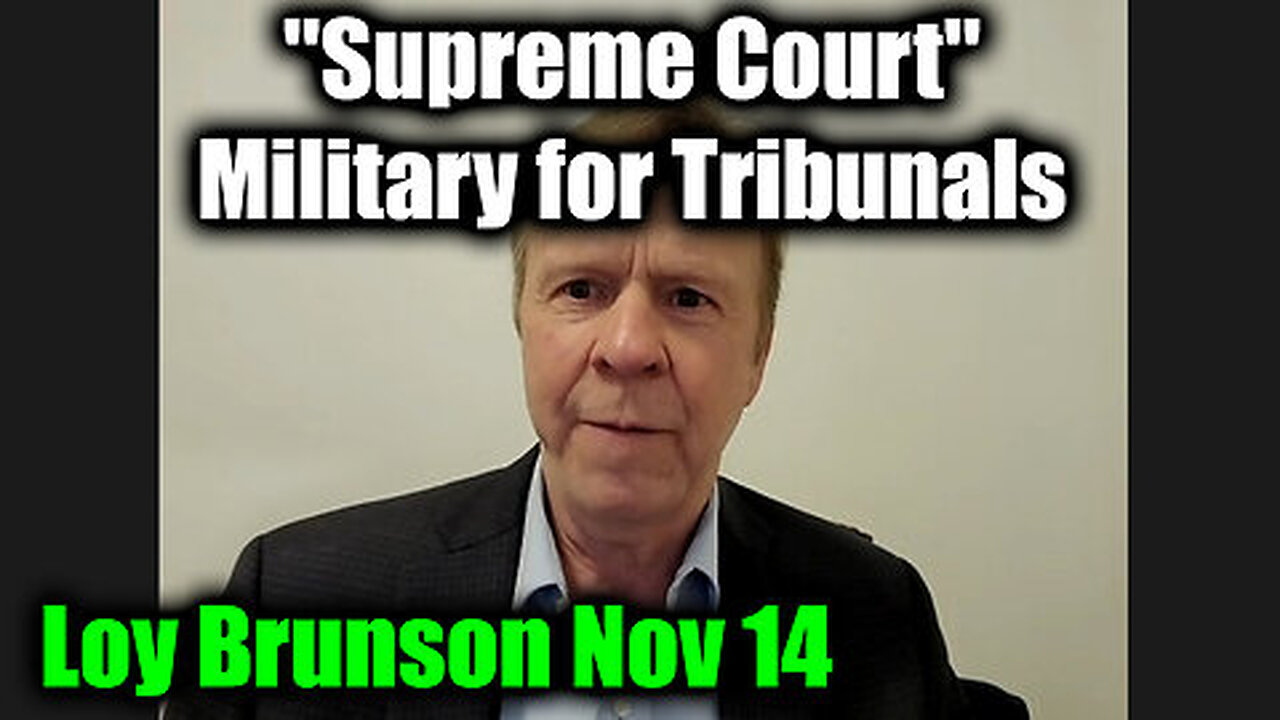 Loy Brunson 'Supreme Court' - Military for Tribunals Nov 14