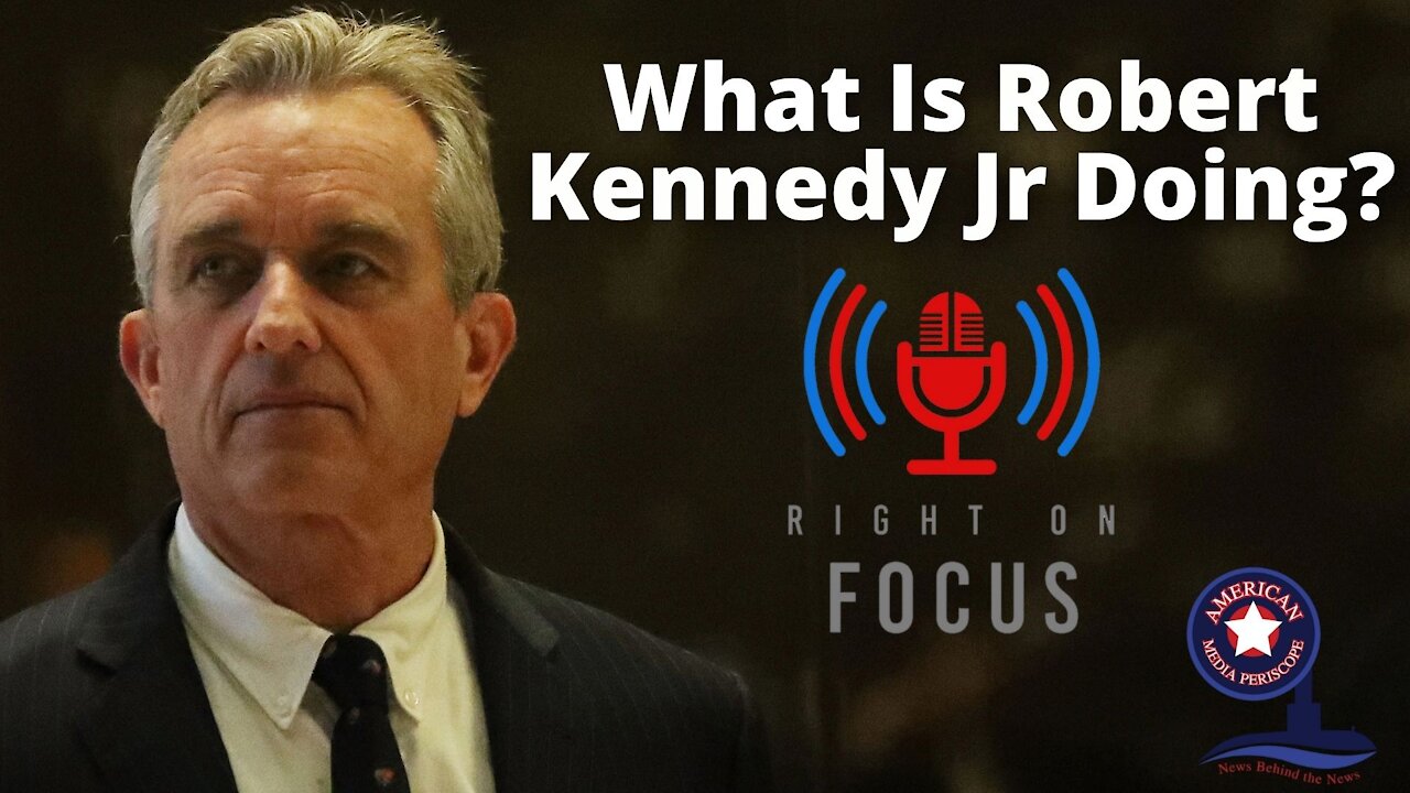 What Is Robert Kennedy Jr Doing