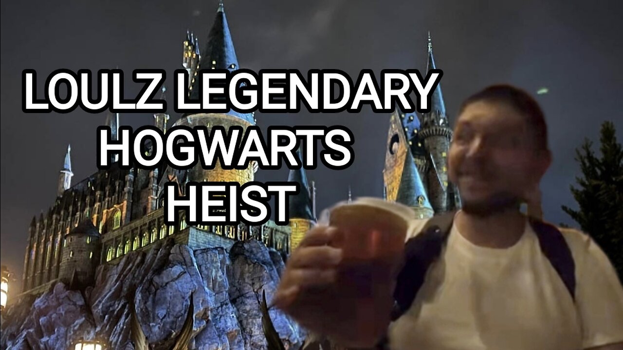 Loulz Hogwarts Heist