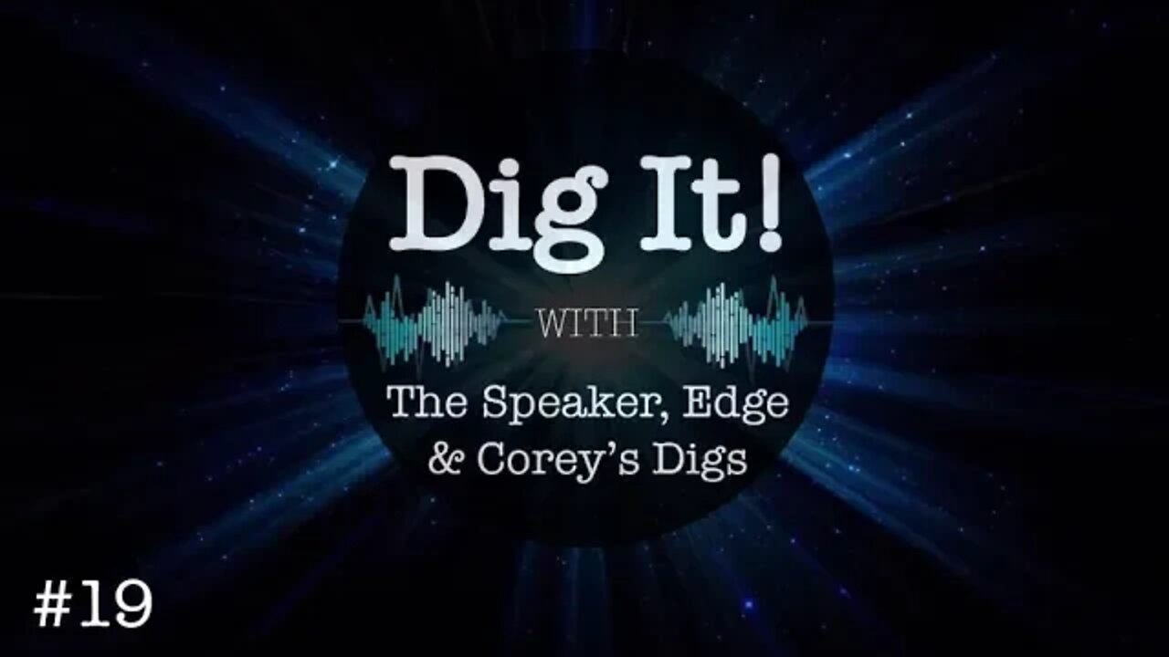 Dig It! Podcast #19: Schiff, Syria, James Younger, Assange, Canada, Tulsi/HRC, Global Chaos