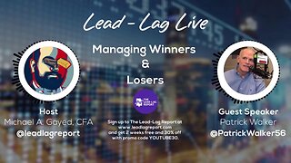 Learn from Patrick Walker on How to Manage Winners and Losers