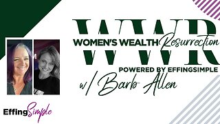 Women's Wealth Resurrection // WWR with Barb Allen