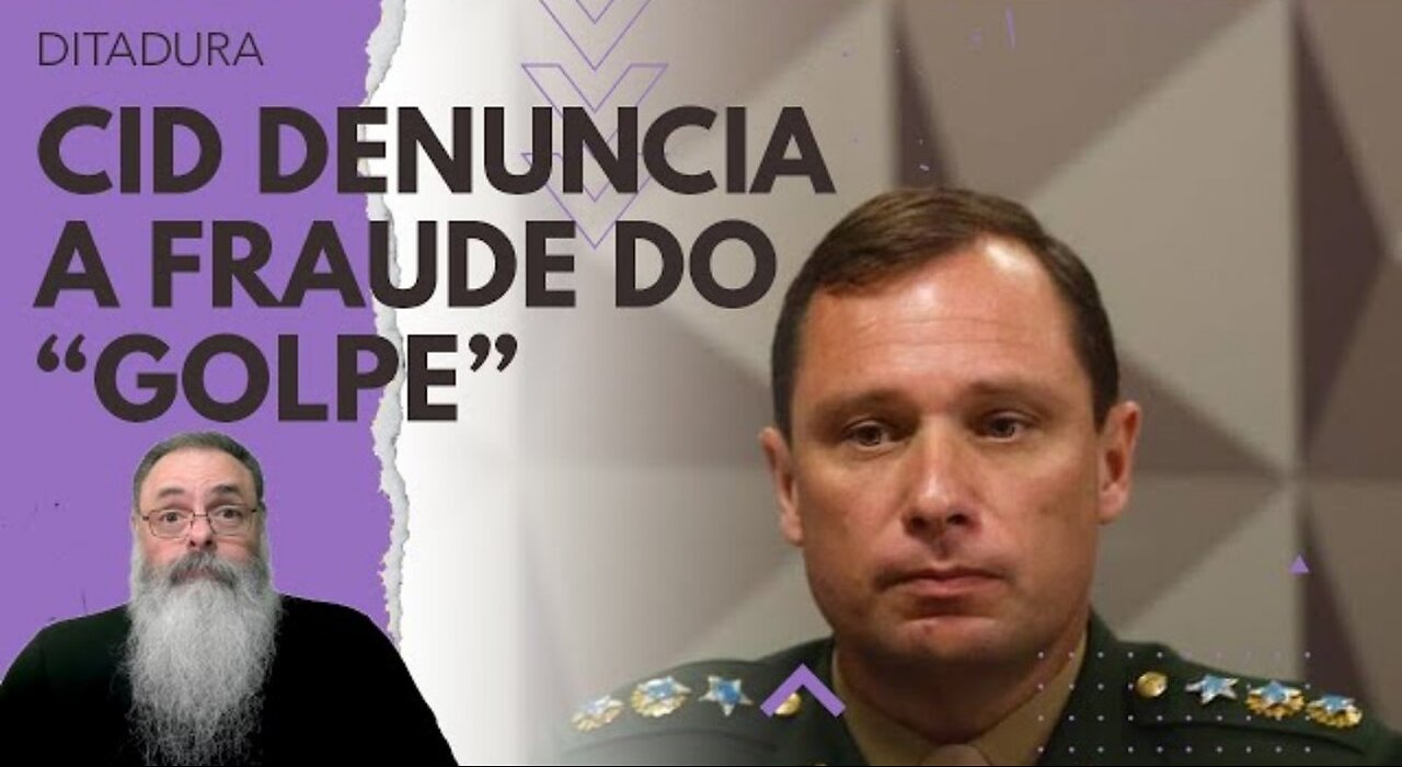 CID denuncia EM ÁUDIO pressão PARA FALAR a "VERSÃO OFICIAL" do GOLPE, escancarando a FARSA CONHECIDA