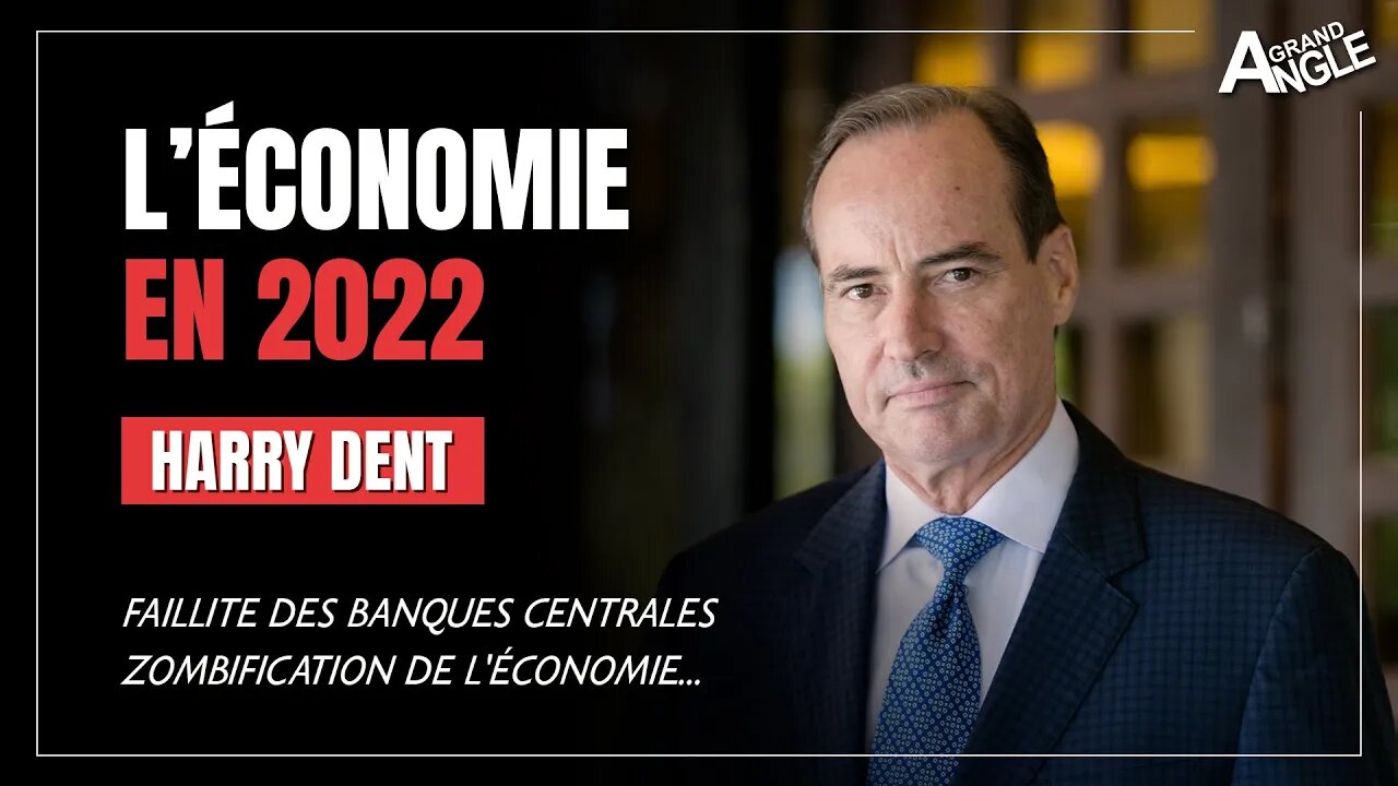 La vision d'Harry Dent pour 2022 : faillite des banques centrales, zombification de l'économie...