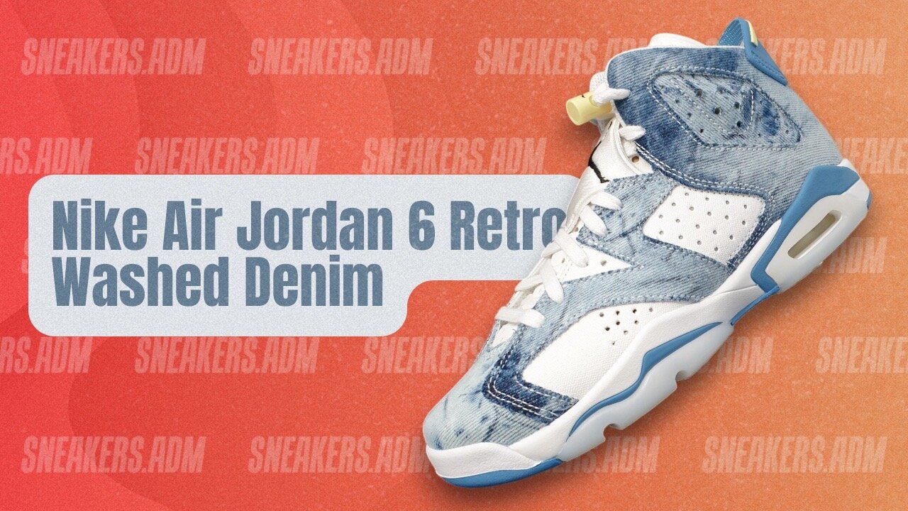 Nike Air Jordan 6 Retro Washed Denim (2022) (GS) - DM9045-100 - @SneakersADM