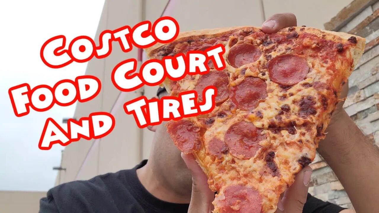 Costco Food Court, Tire Purchase, and Shopping