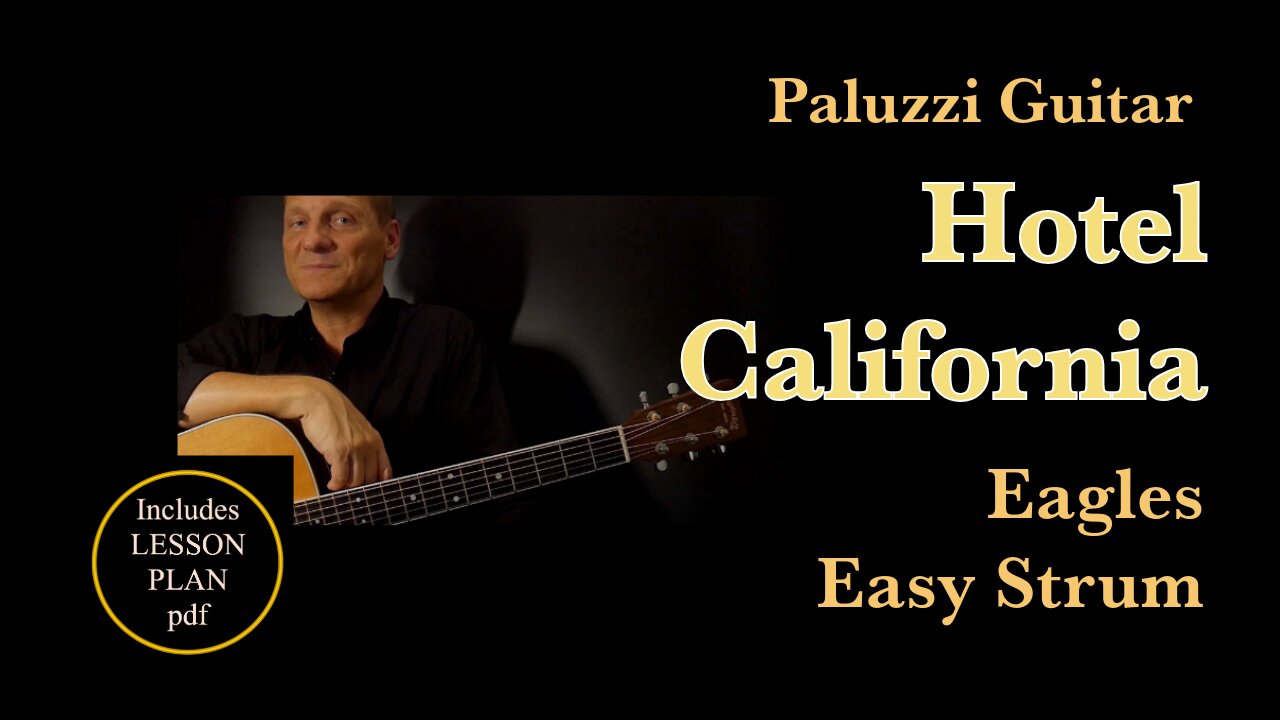 Eagles Hotel California Easy Strum Acoustic Guitar Lesson for Beginners