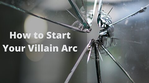 How to Start Your Villain Arc; Advice that Sticks EP:3