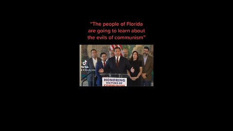 “The people of Florida are going to learn about the evils of communism