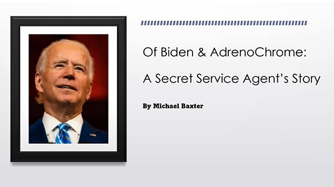 3.18.23: Of Biden and Adrenochrome