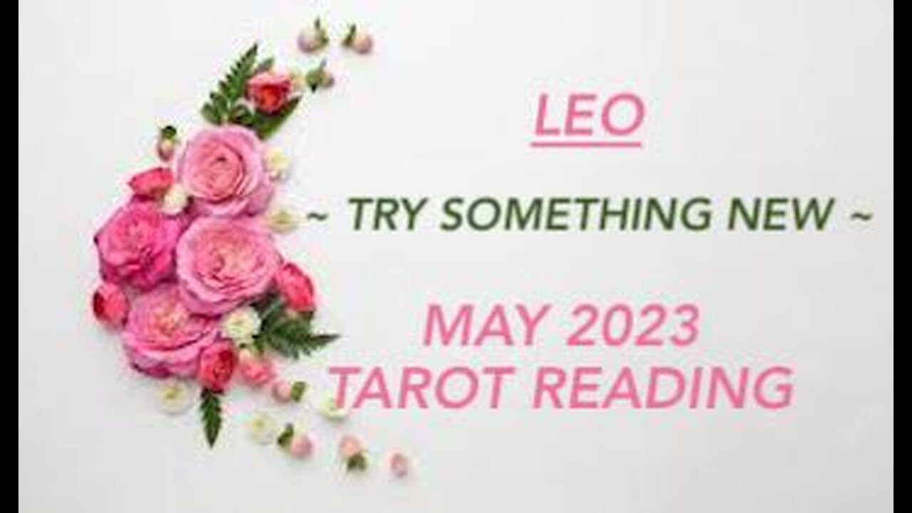 LEO BONUS ~ TRY SOMETHING NEW ~ MAY 2023 #TAROT #READING