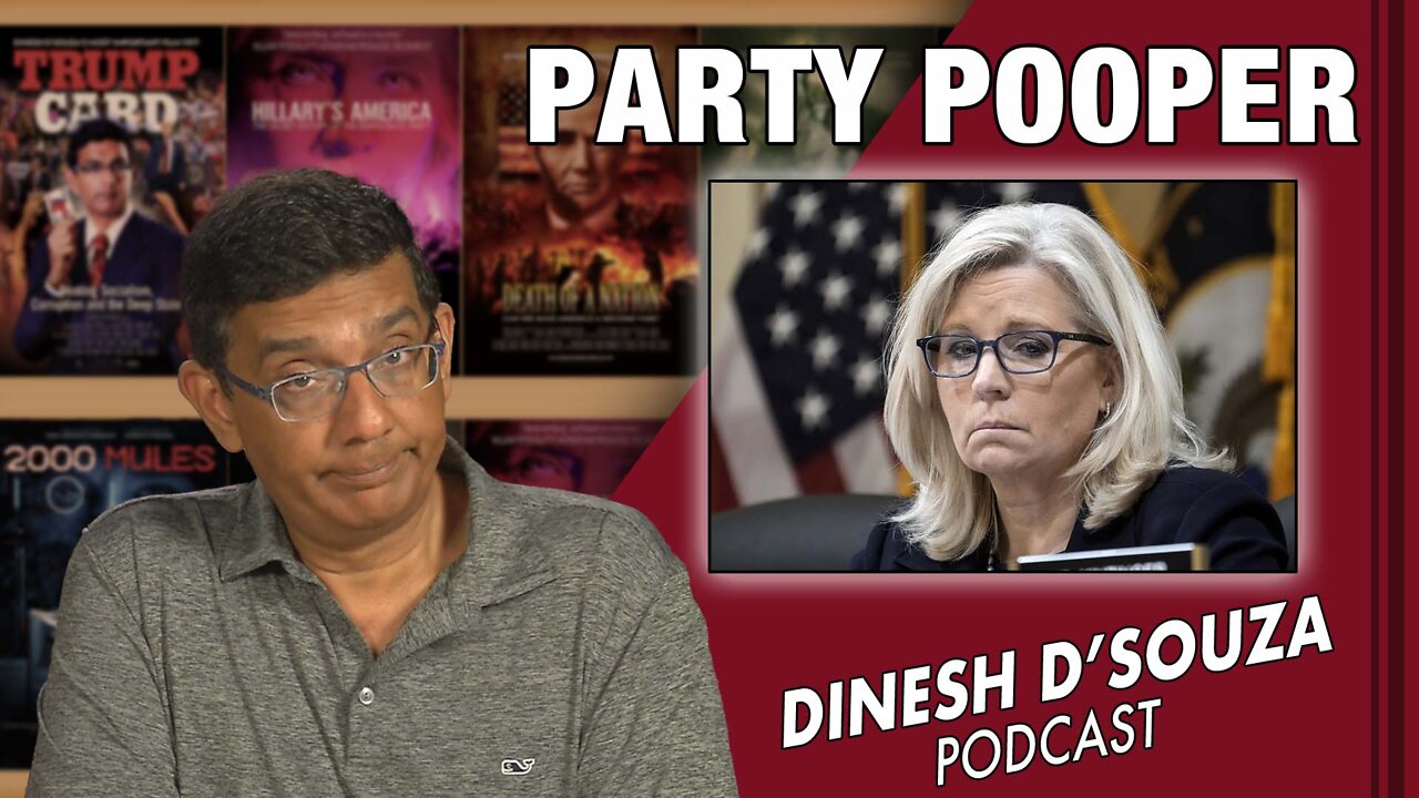 PARTY POOPER Dinesh D’Souza Podcast Ep423