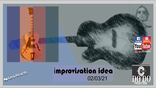 [How to improvise, want to learn?] [Want to improvise?]improvisation idea 02/03/21 922/1.200