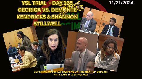 YSL TRIAL DAY 164? 165? - THE END IS NEAR AS WHITAKER PREPARES CHARGING INSTRUCTIONS FOR JURY