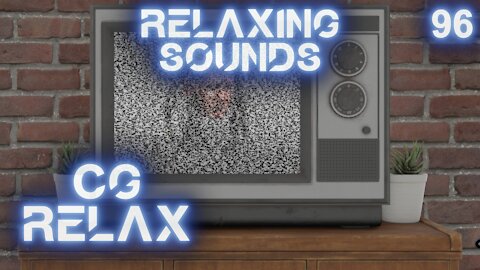 CG RELAX - Sleepy Static Noise Sound 60 minutes - relaxing sound