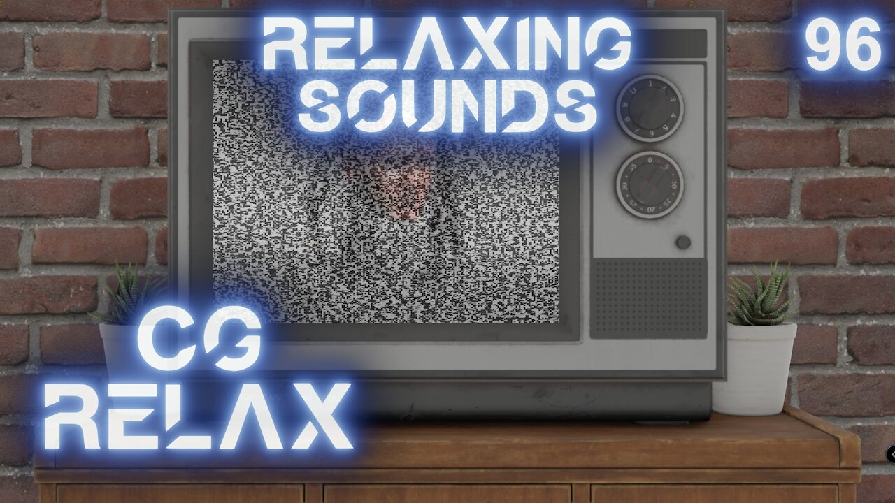 CG RELAX - Sleepy Static Noise Sound 60 minutes - relaxing sound