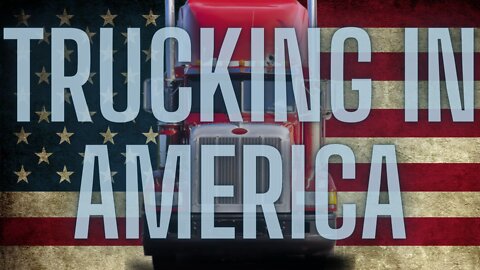 My guest Hugh and I discuss TRUCKING in America