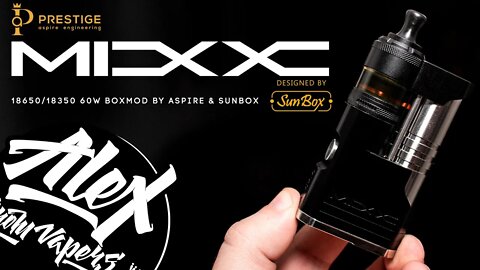 А МОГ БЫ БЫТЬ ЛУЧШИМ - MIXX by SunBox and Aspire l Alex VapersMD review 🚭🔞