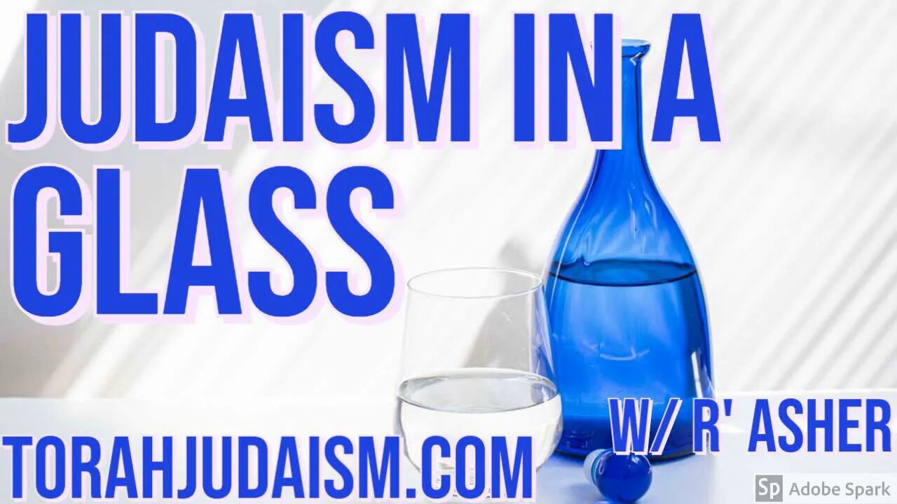 Judaism in a Glass